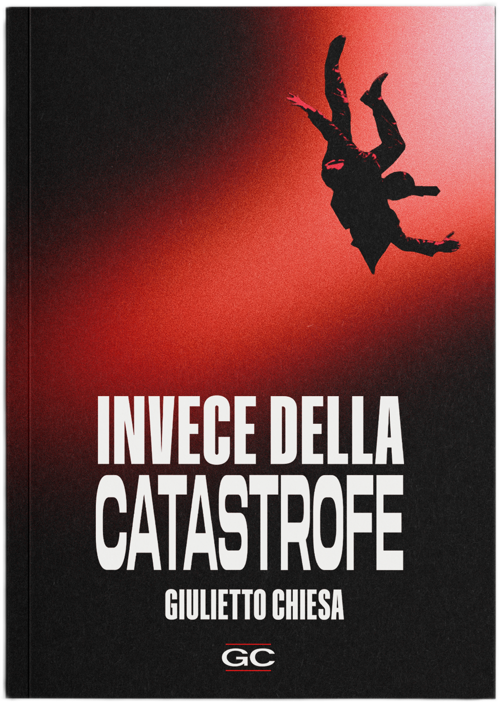 Invece della Catastrofe – Perché costruire un'alternativa è ormai indispensabile di Giulietto Chiesa, copertina